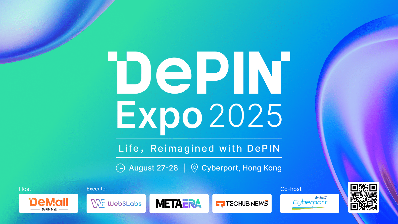 Poster of DePIN Expo 2025 featuring the slogan “Life, Reimagined with DePIN,” hosted at Cyberport, Hong Kong on August 27–28. Organized by DeMall, Web3Labs, MetaEra, Techub News, and Cyberport.